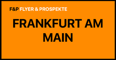 FLYE& PROSPEKTE FRANKFURT